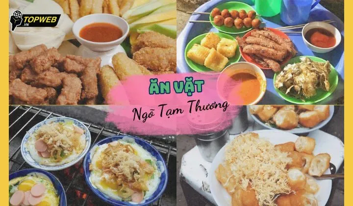 Top 6 địa điểm ăn vặt Hà Nội "gây bão" cộng đồng mạng